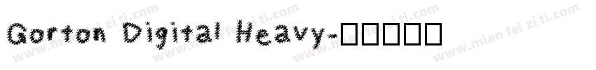 Gorton Digital Heavy字体转换
